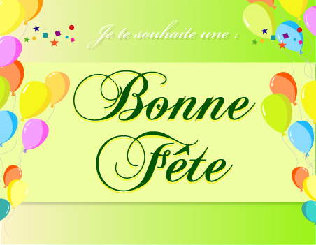 carte Je te souhaite une bonne fête...