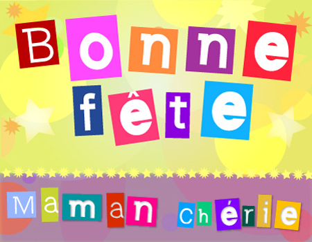 carte Bonne fête maman chérie !