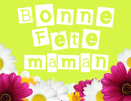 carte Bonne fête maman !